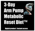 3-Day Arm Pump Metabolic Reset Diet™